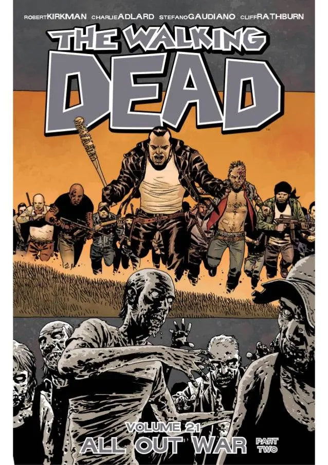 The Walking Dead Volume 21: All Out War Part 2 Paperback Illustrated, July 29 2014 King Gaming