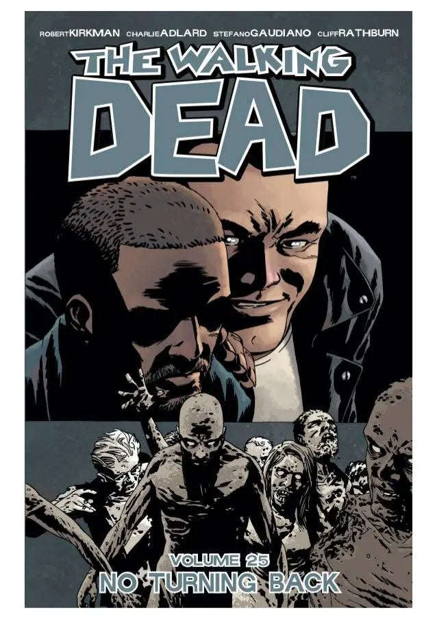 The Walking Dead Volume 25: No Turning Back Paperback Illustrated, April 5 2016 King Gaming