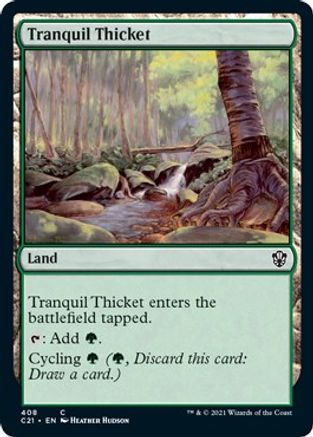 Tranquil Thicket - #408 - C - King Gaming 