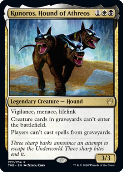 Kunoros, Hound of Athreos - R #222 King Gaming