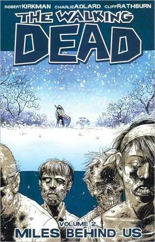 The Walking Dead Volume 2: Miles Behind Us Paperback  Illustrated, April 21 2009 King Gaming