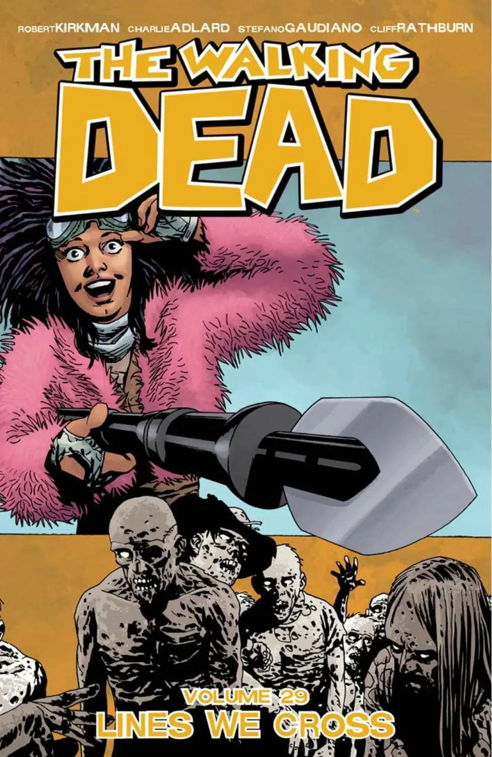 The Walking Dead Volume 29: Lines We Cross Paperback  Illustrated, March 13 2018 King Gaming